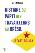 Histoire du Parti des Travailleurs au Brésil