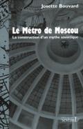 Métro de Moscou (Le)