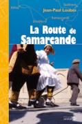 Route de Samarcande (La)