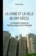 Chine et la Ville au XXIè siècle (La)