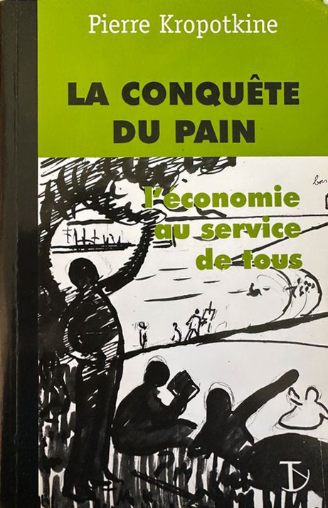La Conquête du pain (nouvelle édition)
