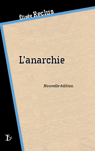 L&rsquo;Anarchie (nouvelle édition 2019)